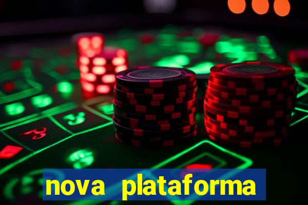 nova plataforma pagando muito